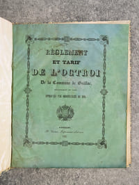 REGLEMENT ET TARIF DE L’OCTROI DE LA COMMUNE DE GAILLAC APPROUVES PAR ORDONNANCES DU ROI.