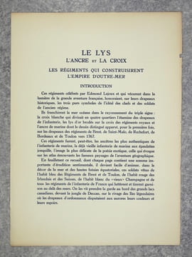 LE LYS, L’ANCRE ET LA CROIX. LES REGIMENTS QUI CONSTRUISIRENT L’EMPIRE D’OUTRE-MER. 1665-1786. INTRODUCTION DE PIERRE MAC ORLAN. ILLUSTRATIONS ...