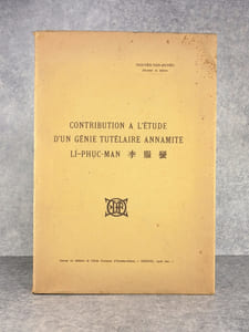 CONTRIBUTION A L'ETUDE D'UN GENIE TUTELAIRE ANNAMITE LI-PHUC-MAN.