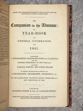 THE COMPANION TO THE ALMANAC, OR YEAR-BOOK OF GENERAL INFORATION FOR 1839 (AND 1841). CONTAINING: I. INFORMATION CONNECTED WITH THE CALENDAR AND THE ...