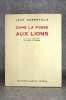 DANS LA FOSSE AUX LIONS. HUIT BOIS HORS-TEXTE DE WALCH LE TANNOIS. . SUBERVILLE JEAN. (1887-1953). 