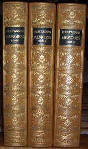 MEMOIRES DE MR D'ARTAGNAN, CAPITAINE LIEUTENANT DE LA PREMIERE COMPAGNIE DES MOUSQUETAIRES DU ROI, CONTENANT QUANTITE DE CHOSES PARTICULIERES ET SECRETES QUI SE SONT PASSEES SOUS LE REGNE DE LOUIS LE GRAND.