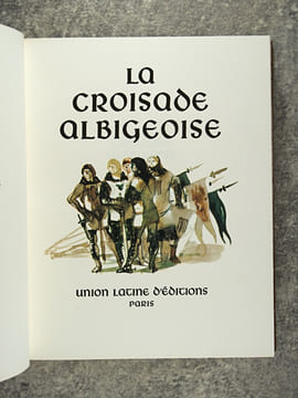 LES POEMES EPIQUES. GIRART DE ROUSSILLON. LES QUATRE FILS AIMON. LA CROISADE ALBIGEOISE. GUILLAUME D'ORANGE. ILLUSTRATIONS ORIGINALES DE FONTANAROSA. ...