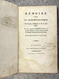MEMOIRE SUR LES TROIS DEPARTEMENS DE CORCIRE, D’ITHAQUE ET DE LA MER EGEE. PAR LES CITOYENS D’ARBOIS FRERES, CI-DEVANT OFFICIERS DE L’ETAT-MAJOR-GENERAL DE L’ARMEE D’ITALIE, DIVISION DU LEVANT.