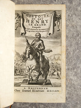 HISTOIRE DU ROY HENRY LE GRAND. COMPOSEE PAR MESSIRE HARDOUIN DE PEREFIXE, ARCHEVESQ. DE PARIS, CY-DEVANT PRECEPTEUR DU ROY. . PEREFIXE. (HARDOUIN DE ...