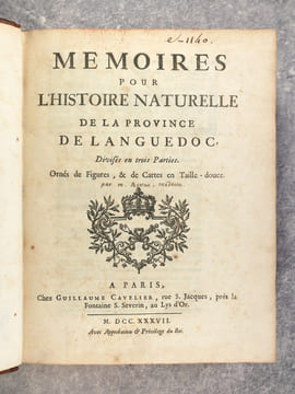 MEMOIRES POUR L'HISTOIRE NATURELLE DE LA PROVINCE DE LANGUEDOC, DIVISES EN TROIS PARTIES. ORNES DE FIGURES, & DE CARTES EN TAILLE-DOUCE. . ASTRUC JEAN ...