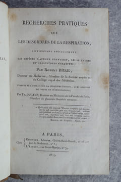 RECHERCHES PRATIQUES SUR LES DESORDRES DE LA RESPIRATION, DISTINGUANT SPECIALEMENT LES ESPECES D'ASTHMES CONVULSIFS, LEURS CAUSES ET INDICATIONS ...