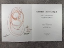 CHEMIN INITIATIQUE. ILLUSTRE DE QUATORZE LITHOGRAPHIES DE RAYMOND MORETTI. ACCOMPAGNE D’UN CARNET D’ETUDES. TEXTE DE PIERRE CHARBONNIER. AVANT-PROPOS ...