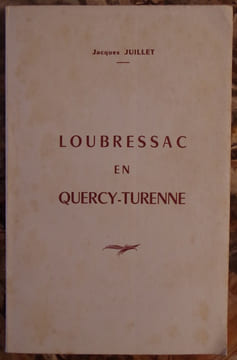 LOUBRESSAC EN QUERCY-TURENNE.. JUILLET JACQUES (NE EN 1918).