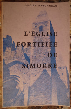 L'EGLISE FORTIFIEE DE SIMORRE. TROISIEME EDITION.. BABONNEAU LUCIEN (+ 1970).