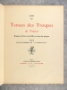 TENUES DES TROUPES DE FRANCE A TOUTES LES EPOQUES, ARMEES DE TERRE ET DE MER. .  (JOB - JACQUES-MARIE-GASTON ONFRAY DE BREVILLE, DIT. 1858-1931). 