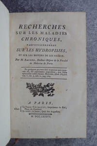 RECHERCHES SUR LES MALADIES CHRONIQUES, PARTICULIEREMENT SUR LES HYDROPISIES, ET SUR LES MOYENS DE LES GUERIR. PAR M. BACHER, DOCTEUR-REGENT DE LA FACULTE DE MEDECINE DE PARIS.