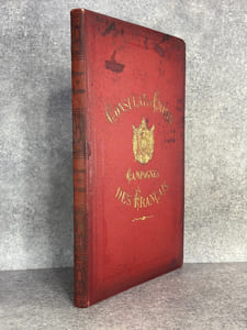 CAMPAGNES DES FRANCAIS SOUS LE CONSULAT ET L'EMPIRE. ALBUM DE CINQUANTE-DEUX BATAILLES ET CENT PORTRAITS DES MARECHAUX, GENERAUX ET PERSONNAGES LES PLUS ILLUSTRES DE L'EPOQUE ET LE PORTRAIT DE NAPOLEON I° ACCOMPAGNE D'UN FAC-SIMILE DE SA SIGNATURE. COLLECTION DE 60 PLANCHES, DITE CARLE VERNET PEINTRE D'HISTOIRE FAITE D'APRES LES TABLEAUX DE CE GRAND MAITRE ET LES DESSINS DE SWEBACH. 