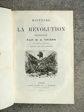 HISTOIRE DE LA REVOLUTION FRANCAISE. NOUVELLE EDITION. DESSINS PAR YAN' DARGENT. PARIS. FURNE ET CIE. 1865-1866. HISTOIRE DU CONSULAT. EDITION ...