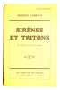 SIRENES ET TRITONS. LE ROMAN DU SOUS-MARIN. . LARROUY MAURICE. (1898-1979). 