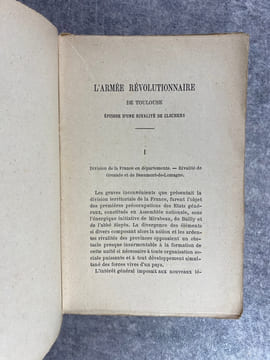 L’ARMEE REVOLUTIONNAIRE DE TOULOUSE EPISODE D’UNE RIVALITE DE CLOCHERS.. DUBOUL AXEL (1842-1902).