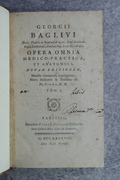 OPERA OMNIA MEDICO-PRACTICA, ET ANATOMICA. NOVAM EDITIONEM, MENDIS INNUMERIS EXPURGATAM, NOTIS ILLUSTRAVIT & PRAEFATUS EST PH. PINEL, D. M.. BAGLIVI ...