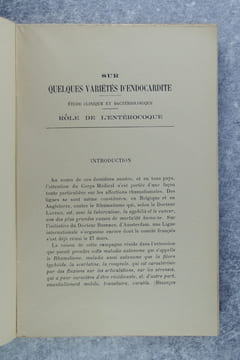 SUR QUELQUES VARIETES D'ENDOCARDITE. ETUDE CLINIQUE ET BACTERIOLOGIQUE. ROLE DE L'ENTEROCOQUE.. BATLLE RENE (NE EN 1901).