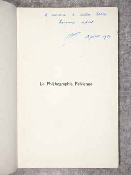 LA PHLEBOGRAPHIE PELVIENNE.. BAUX RENE (DOCTEUR).
