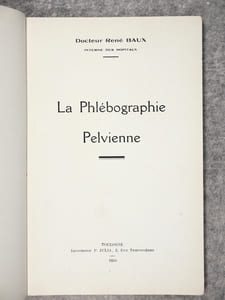 LA PHLEBOGRAPHIE PELVIENNE.