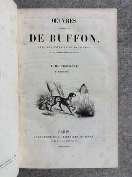 OEUVRES COMPLETES, AVEC DES EXTRAITS DE DAUBENTON, ET LA CLASSIFICATION DE CUVIER. . BUFFON. (GEORGES-LOUIS LECLERC, COMTE DE. 1707-1788).