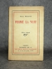FERME LA NUIT. EDITION ORIGINALE. NRF. . MORAND PAUL. (1888-1976). 