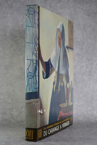 LE DIX-SEPTIEME SIECLE. LES TENDANCES NOUVELLES EN EUROPE DE CARAVAGE A VERMEER. (DE LA COLLECTION "LES GRANDS SIECLES DE LA PEINTURE").