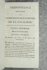 ORDONNANCE PROVISOIRE SUR L'EXERCICE ET LES MANOEUVRES DE LA CAVALERIE, REDIGEE PAR ORDRE DU MINISTRE DE LA GUERRE DU I° VENDEMIAIRE AN XIII. TROISIEME EDITION. SUIVIE DE L'INSTRCTION DU 24 SEPTEMBRE 1811, SUR L'EXERCICE ET LES MANOEUVRES A LA LANCE.