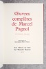 OEUVRES COMPLETES. ILLUSTRATIONS DE BONCOMPAIN, MUHL ET PALAYER. . PAGNOL MARCEL (1895-1974).