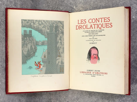 LES CONTES DROLATIQUES. COLLIGEZ EZ ABBAYES DE TOURAINE ET MIS EN LUMIERE PAR LE SIEUR BALZAC POUR L'ESBATTEMENT DES PANTAGRUELISTES ET NON AULTRES. ...