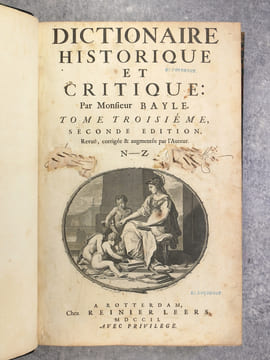 DICTIONNAIRE HISTORIQUE ET CRITIQUE, PAR MONSIEUR BAYLE. SECONDE EDITION, REVUE, CORRIGEE & AUGMENTEE PAR L’AUTEUR. . BAYLE PIERRE (1647-1706).