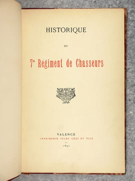HISTORIQUE DU 7° REGIMENT DE CHASSEURS.. (GUESVILLER, EDOUARD MARIE ALFRED. NE EN 1858).