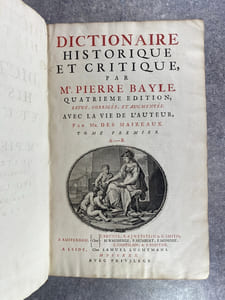 DICTIONNAIRE HISTORIQUE ET CRITIQUE, PAR MR PIERRE BAYLE. QUATRIEME EDITION, REVUE, CORRIGEE ET AUGMENTEE. AVEC LA VIE DE  L'AUTEUR, PAR MR. DES MAIZEAUX. 