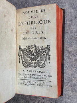NOUVELLES DE LA REPUBLIQUE DES LETTRES. MOIS DE MARS 1684 - MOIS DE JUIN 1700. . BAYLE PIERRE (1647-1706). LARROQUE (DANIEL DE. 1660-1731). BERNARD ...