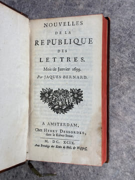 NOUVELLES DE LA REPUBLIQUE DES LETTRES. MOIS DE MARS 1684 - MOIS DE JUIN 1700. . BAYLE PIERRE (1647-1706). LARROQUE (DANIEL DE. 1660-1731). BERNARD ...