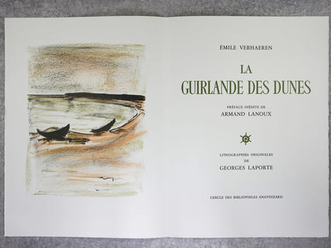 LA GUIRLANDE DES DUNES. PREFACE INEDITE DE ARMAND LANOUX. LITHOGRAPHIES ORIGINALES DE GEORGES LAPORTE. . VERHAEREN EMILE (1855-1916).