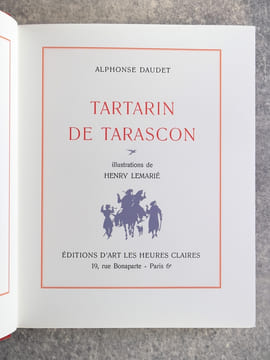 CONTES DU LUNDI. LETTRES DE MON MOULIN. TARTARIN DE TARASCON. ILLUSTRATIONS DE HENRY LEMARIE. . DAUDET ALPHONSE (1840-1897).