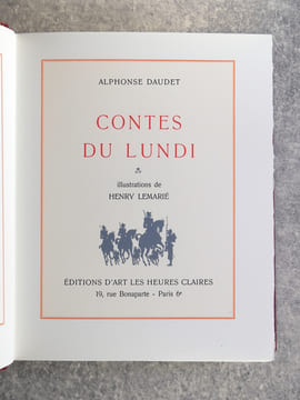CONTES DU LUNDI. LETTRES DE MON MOULIN. TARTARIN DE TARASCON. ILLUSTRATIONS DE HENRY LEMARIE. . DAUDET ALPHONSE (1840-1897).