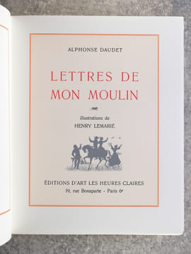 CONTES DU LUNDI. LETTRES DE MON MOULIN. TARTARIN DE TARASCON. ILLUSTRATIONS DE HENRY LEMARIE. . DAUDET ALPHONSE (1840-1897).