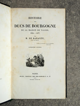 HISTOIRE DES DUCS DE BOURGOGNE DE LA MAISON DE VALOIS. . BARANTE. (PROSPER DE. 1782-1866). 