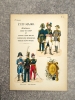 LES UNIFORMES DE L’ARMEE FRANCAISE DEPUIS 1690 JUSQU’A NOS JOURS. TEXTE ET DESSINS PAR LE DOCTEUR LIENHART ET RENE HUMBERT.. LIENHART  CONSTANT ...