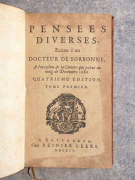 PENSEES DIVERSES, ECRITES A UN DOCTEUR DE SORBONNE, A L’OCCASION DE LA COMETE QUI PARUT AU MOIS DE DECEMBRE 1680. QUATRIEME EDITION. . BAYLE PIERRE ...