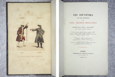 LES SOUVENIRS ET LES REGRETS DU VIEIL AMATEUR DRAMATIQUE. OU LETTRES D'UN ONCLE A SON NEUVEU SUR L'ANCIEN THÉÂTRE FRANÇAIS, DEPUIS BELLECOUR, LEKAIN, BRIZARD, PRÉVILLE, ARMAND, AUGER, FEULIE, PAULIN, BELMONT, GRANDVAL ; MESDAMES DUMESNIL, CLAIRON, LES DEUX SAINVAL, PRÉVILLE, HUS, DOLIGNY, BELLECOUR, FANNIER, JUSQU'À MOLÉ, LARIVE, MONVEL, VANHOVE, FLEURY, DÉSESSART, DAZINCOUR, DUGAZON; MESDAMES RAUCOURT, VESTRIS, CONTAT, OLLIVIER. OUVRAGE ORNÉ DE GRAVURES COLORIÉES, REPRÉSENTANT EN PIED, D'APRÈS LES MINIATURES ORIGINALES, FAITES D'APRÈS NATURE, DE FOËCH DE BASLE ET DE WHIRSKER, CES DIFFÉRENS ACTEURS DANS LES RÔLES OÙ ILS ONT EXCELLÉ. 