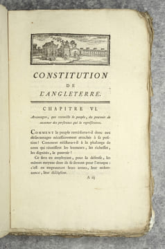 CONSTITUTION DE L’ANGLETERRE, OU ETAT DU GOUVERNEMENT ANGLAIS, COMPARE AVEC LA FORME REPUBLICAINE & AVEC LES AUTRES MONARCHIES DE L’EUROPE. PAR M DE ...