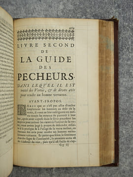 LA GUIDE DES PECHEURS, COMPOSEE EN ESPAGNOL PAR LE R. P. LOUIS DE GRENADE, DE L’ORDRE DE S. DOMINIQUE. TRADUITE DE NOUVEAU EN FRANCOIS PAR MR GIRARD ...