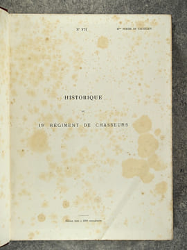 HISTORIQUE DU 19° REGIMENT DE CHASSEURS. 1792-1892. LEGION DE ROSENTHAL DE 1792 A 1793. 19° REGIMENT DE CHASSEURS DE 1793 A 1814. CHASSEURS DE LA ...