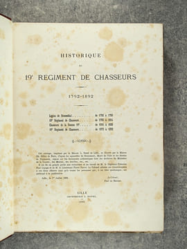 HISTORIQUE DU 19° REGIMENT DE CHASSEURS. 1792-1892. LEGION DE ROSENTHAL DE 1792 A 1793. 19° REGIMENT DE CHASSEURS DE 1793 A 1814. CHASSEURS DE LA ...