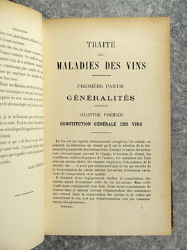 TRAITE DES MALADIES DES VINS. DESCRIPTION – ETUDE – TRAITEMENT. AVEC UNE PREFACE PAR U. GAYON. AVEC 13 PLANCHES HORS TEXTE ET 116 FIGURES DANS LE ...