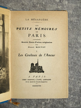 LA MESANGERE. LES PETITS MEMOIRES DE PARIS, CONTENANT QUATRE EAUX-FORTES ORIGINALES PAR HENRI BOUTET. . BOUTET HENRI (1851-1919).