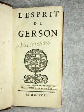L'ESPRIT DE GERSON. . LE NOBLE EUSTACHE (BARON DE SAINT-GEORGES ET DE TENNELIERE. 1643-1711).